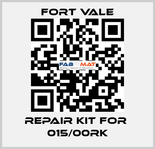 repair kit for  015/00RK Fort Vale