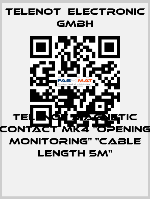Telenot Magnetic Contact MK4 "Opening Monitoring" "Cable length 5m" Telenot  Electronic GmbH