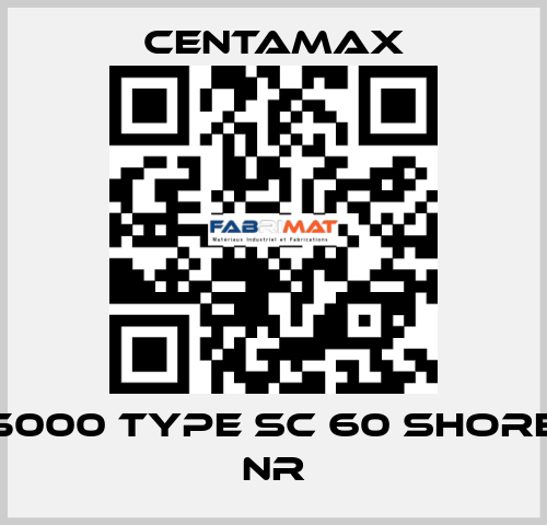 5000 Type SC 60 Shore NR CENTAMAX
