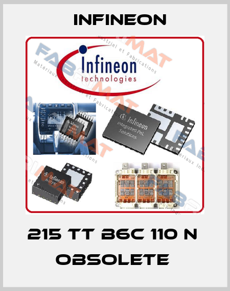 215 TT B6C 110 N  OBSOLETE  Infineon