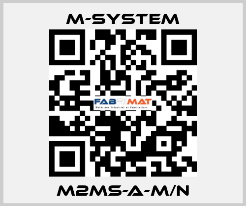 M2MS-A-M/N M-SYSTEM