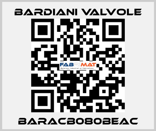 BARACB080BEAC Bardiani Valvole