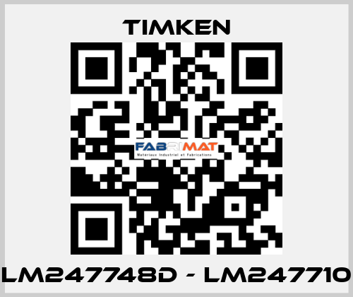 LM247748D - LM247710 Timken