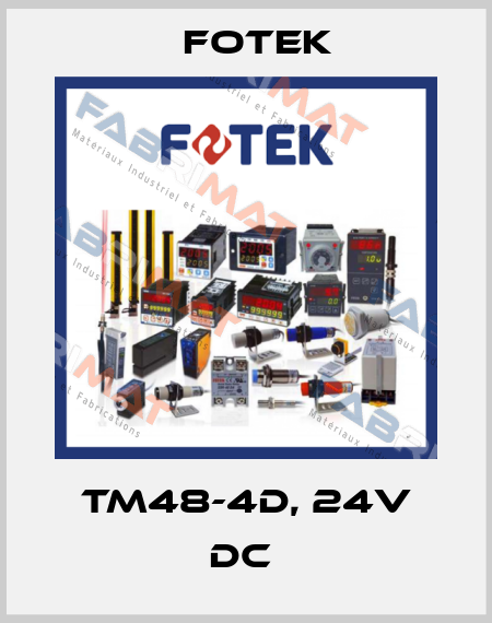 TM48-4D, 24V DC  Fotek