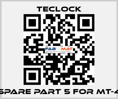 Spare part 5 for MT-4 Teclock