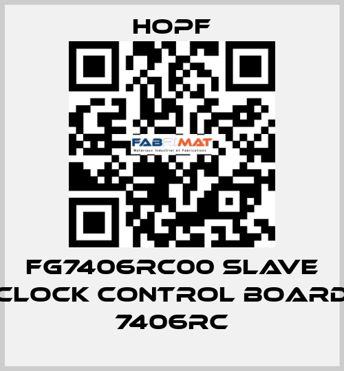 FG7406RC00 Slave Clock Control Board 7406RC Hopf