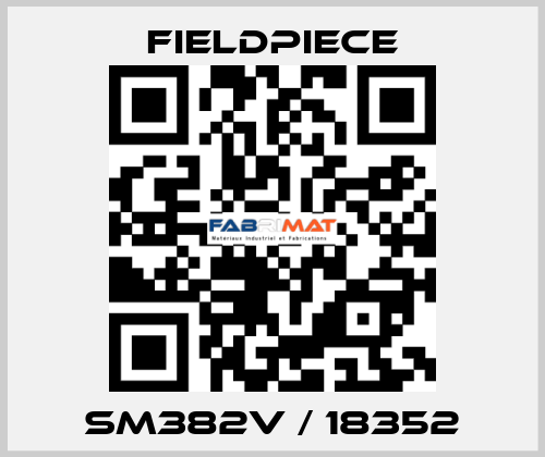 SM382V / 18352 Fieldpiece