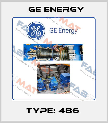 Type: 486  Ge Energy