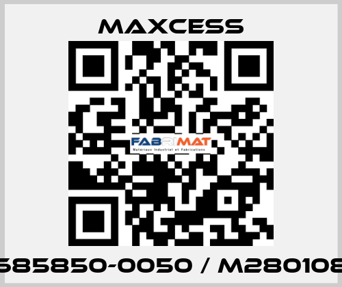 685850-0050 / M280108 Maxcess