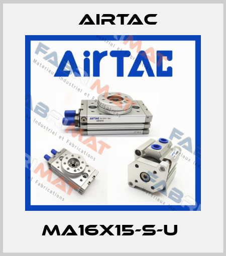 MA16X15-S-U  Airtac