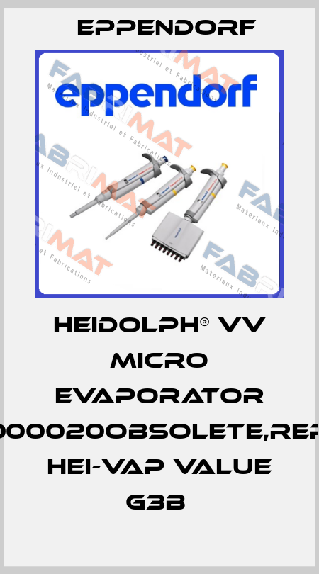 Heidolph® VV Micro Evaporator p/n38-036000020obsolete,replacement HEI-VAP Value G3B  Eppendorf