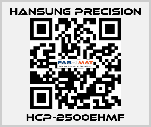 HCP-2500EHMF Hansung Precision