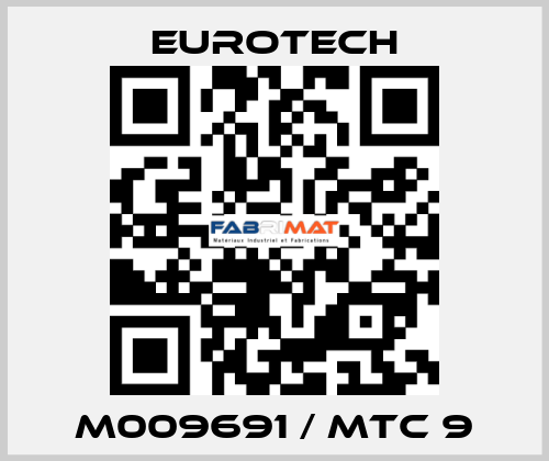 M009691 / MTC 9 EUROTECH