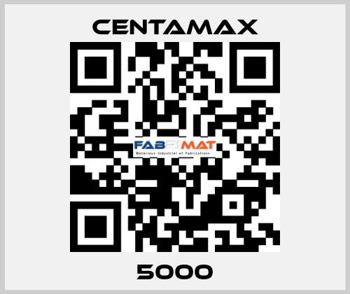 5000 CENTAMAX