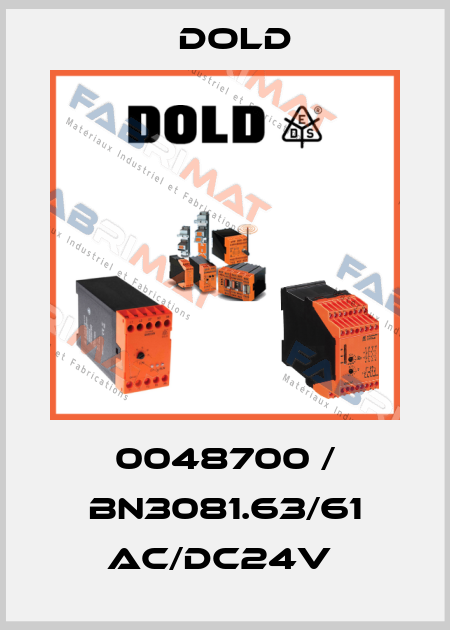 0048700 / BN3081.63/61 AC/DC24V  Dold