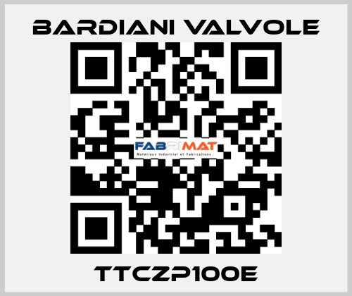 TTCZP100E Bardiani Valvole