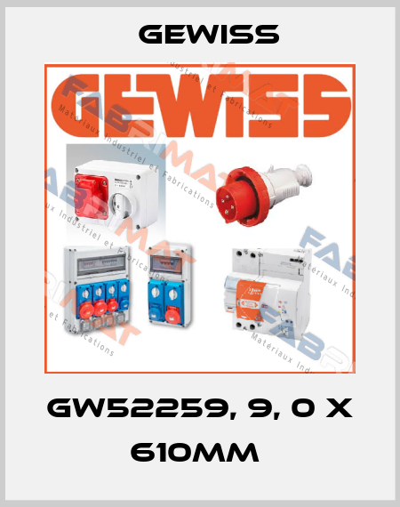 GW52259, 9, 0 x 610mm  Gewiss