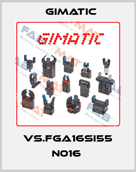 VS.FGA16SI55 N016  Gimatic