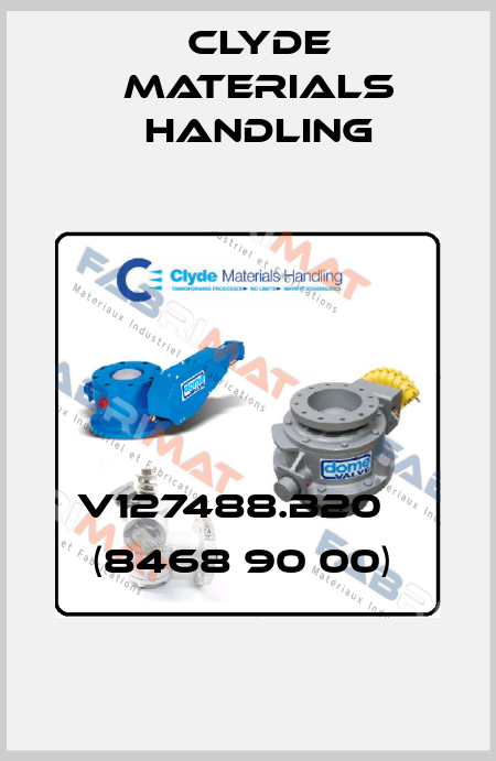 V127488.B20    (8468 90 00)  Clyde Materials Handling
