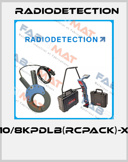 10/8KPDLB(RCPACK)-X  Radiodetection