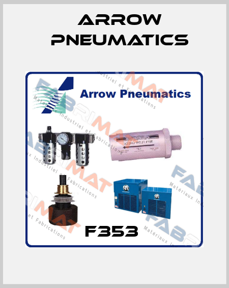 F353  Arrow Pneumatics