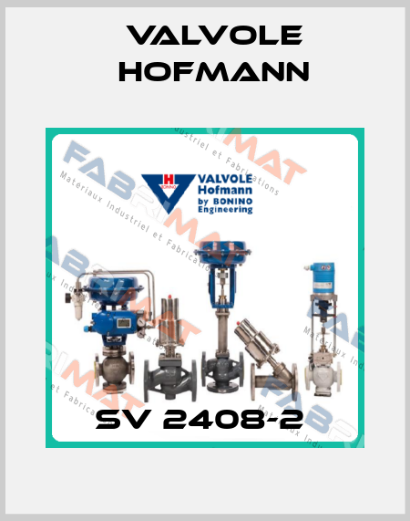 SV 2408-2  Valvole Hofmann