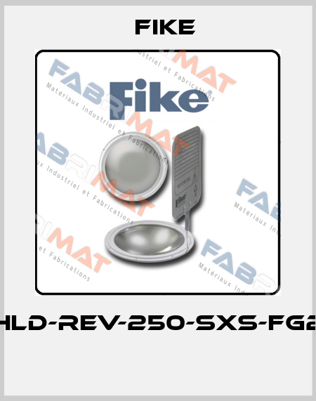 HLD-REV-250-SXS-FG2  FIKE