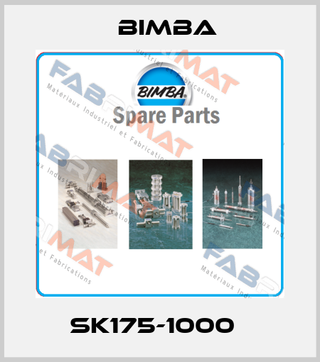 SK175-1000   Bimba