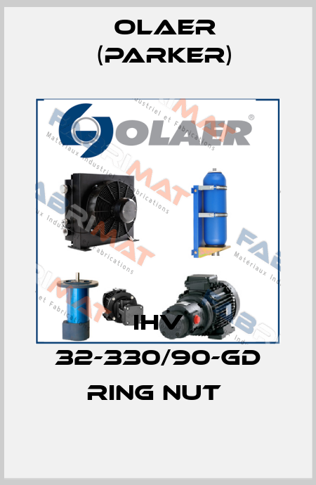 IHV 32-330/90-GD Ring nut  Olaer (Parker)