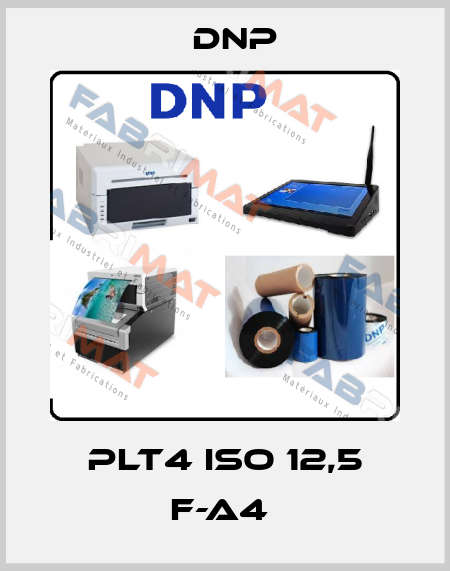 PLT4 ISO 12,5 F-A4  DNP