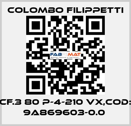 CF.3 80 P-4-210 VX,Cod: 9A869603-0.0  Colombo Filippetti