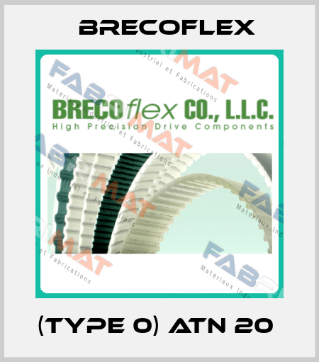 (type 0) ATN 20  Brecoflex