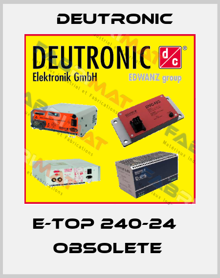 E-TOP 240-24   obsolete  Deutronic