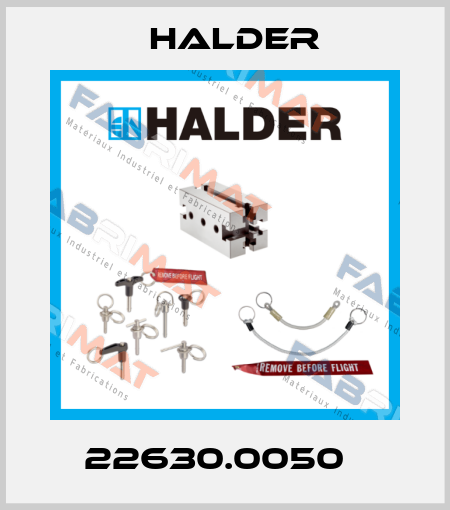 22630.0050   Halder