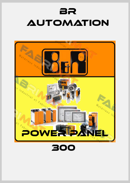 power panel 300  Br Automation