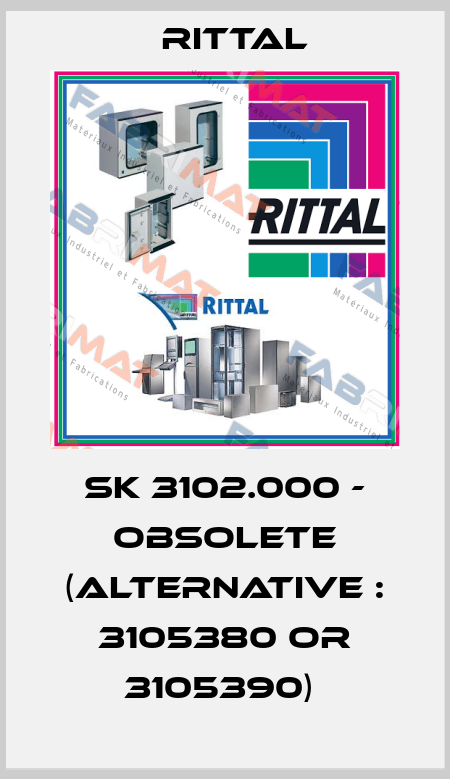 SK 3102.000 - obsolete (alternative : 3105380 or 3105390)  Rittal