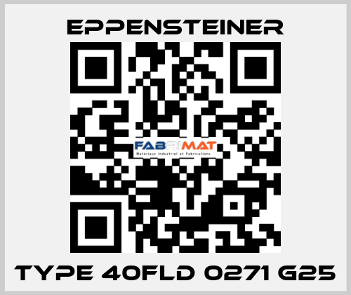 Type 40FLD 0271 G25 Eppensteiner