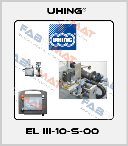 EL III-10-S-00  Uhing®