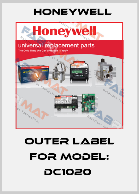 Outer label for Model: DC1020  Honeywell