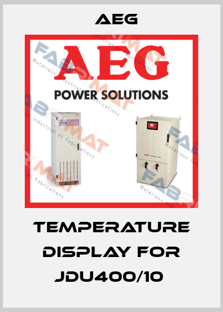 Temperature display for JDU400/10  AEG