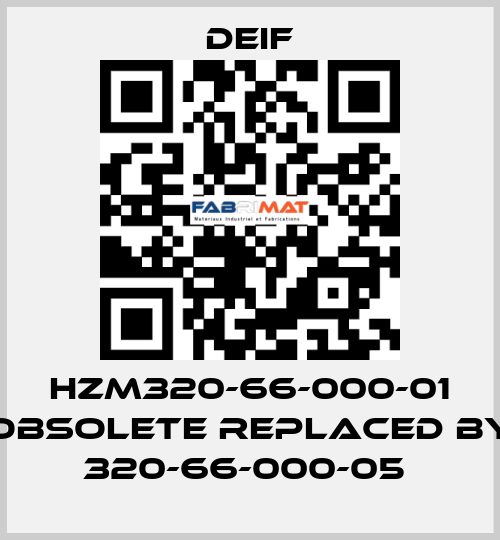 HZM320-66-000-01 obsolete replaced by 320-66-000-05  Deif