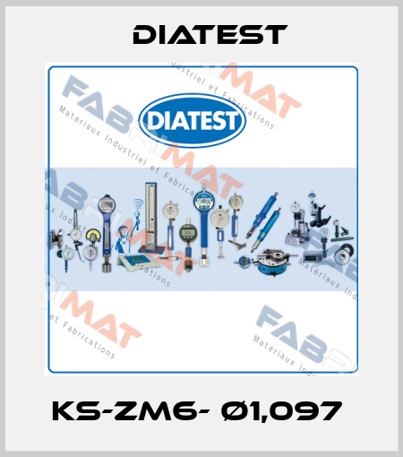 KS-ZM6- Ø1,097  Diatest