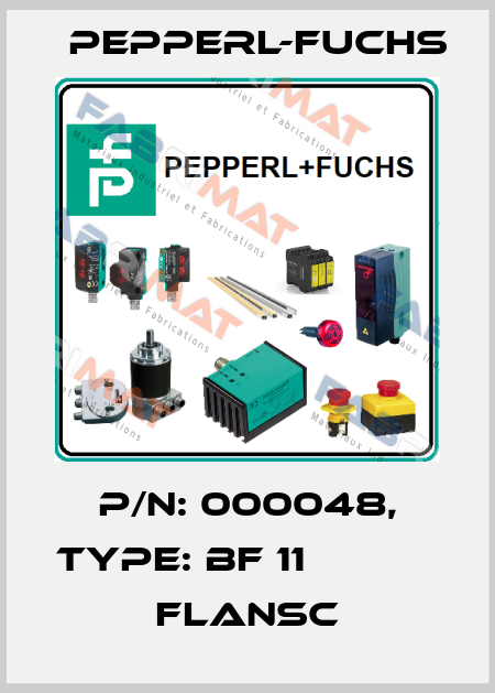 p/n: 000048, Type: BF 11                   Flansc Pepperl-Fuchs