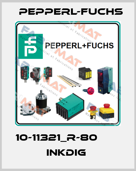 10-11321_R-80           InkDIG  Pepperl-Fuchs