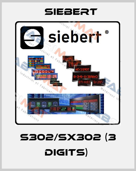 S302/SX302 (3 digits)  Siebert