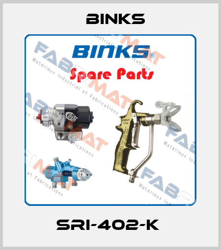 SRI-402-K  Binks