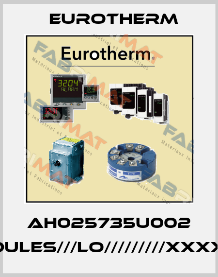 AH025735U002 (SUB35/MODULES///LO/////////XXXXX/XXXXXX) Eurotherm