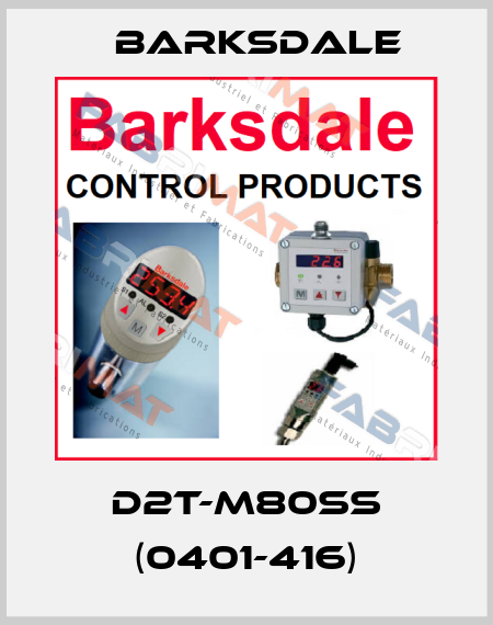 D2T-M80SS (0401-416) Barksdale
