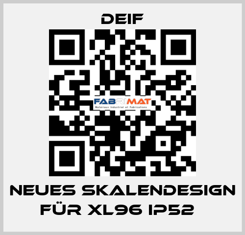 Neues Skalendesign für XL96 IP52   Deif