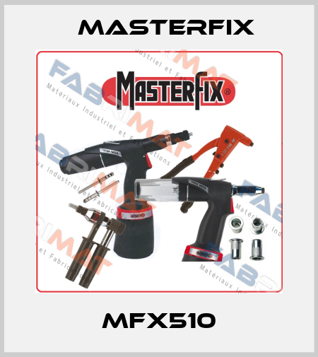 MFX510 Masterfix